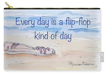 Every day is a flip-flop kind of day - Carry-All Pouch