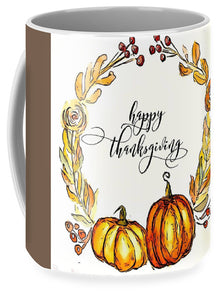 Happy Thanksgiving - Mug